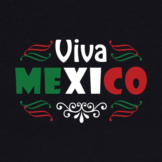 Viva Mexico Mexican Independence Day Shirt by olmacdonald1